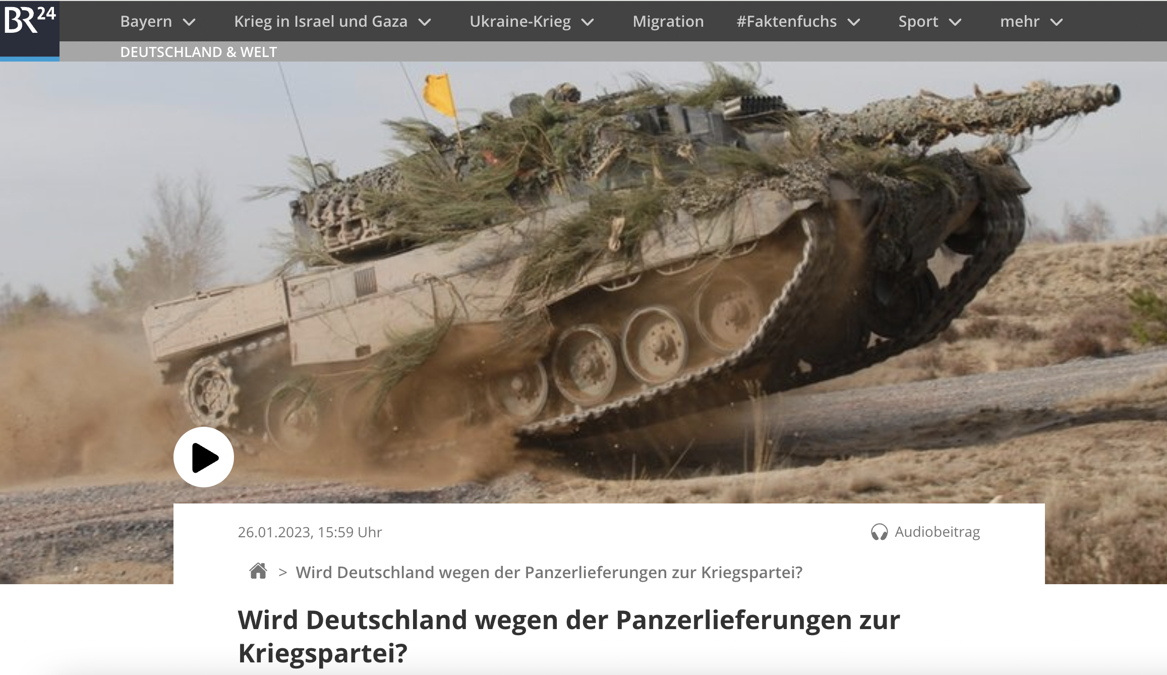 Der Bayerische Rundfunk am 26.1.2023 titelt: „Wird Deutschland wegen Panzerlieferungen zur Kriegspartei?“